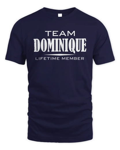 DOMINIQUE BL62-K4-128 - Personalized “Team NAME Lifetime Member” - Unisex Standard T-Shirt - Navy