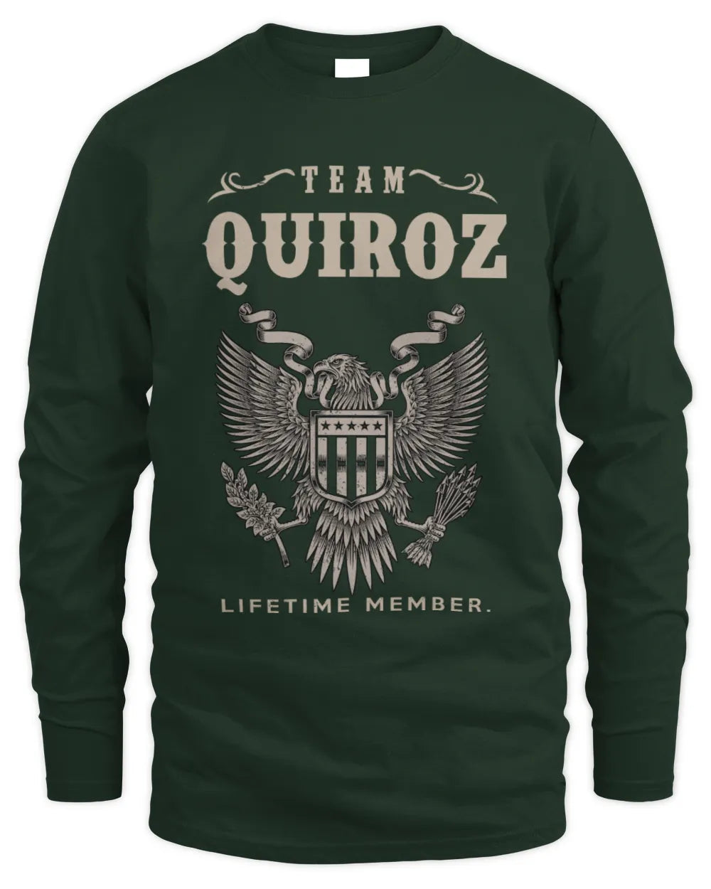 QUIROZ TP06-K82 – Personalized Classic Style Apparel “Team NAME Lifetime Member” - Men's Long Sleeved T-Shirt - Forest Green