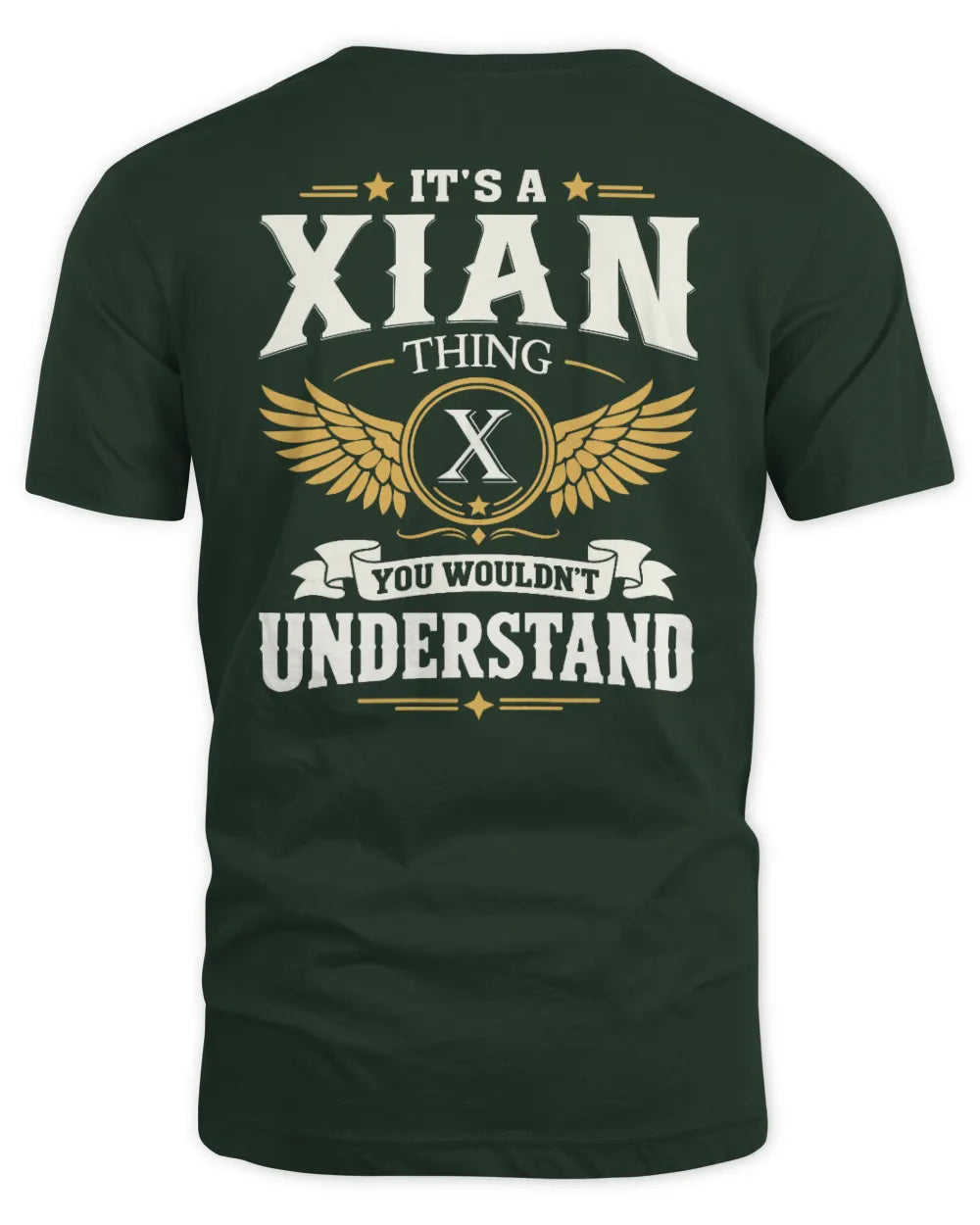 XIAN KT06-M008 It’s a [NAME] Thing – You Wouldn’t Understand | Personalized Vintage T-Shirt - Unisex Standard T-Shirt - Forest Green