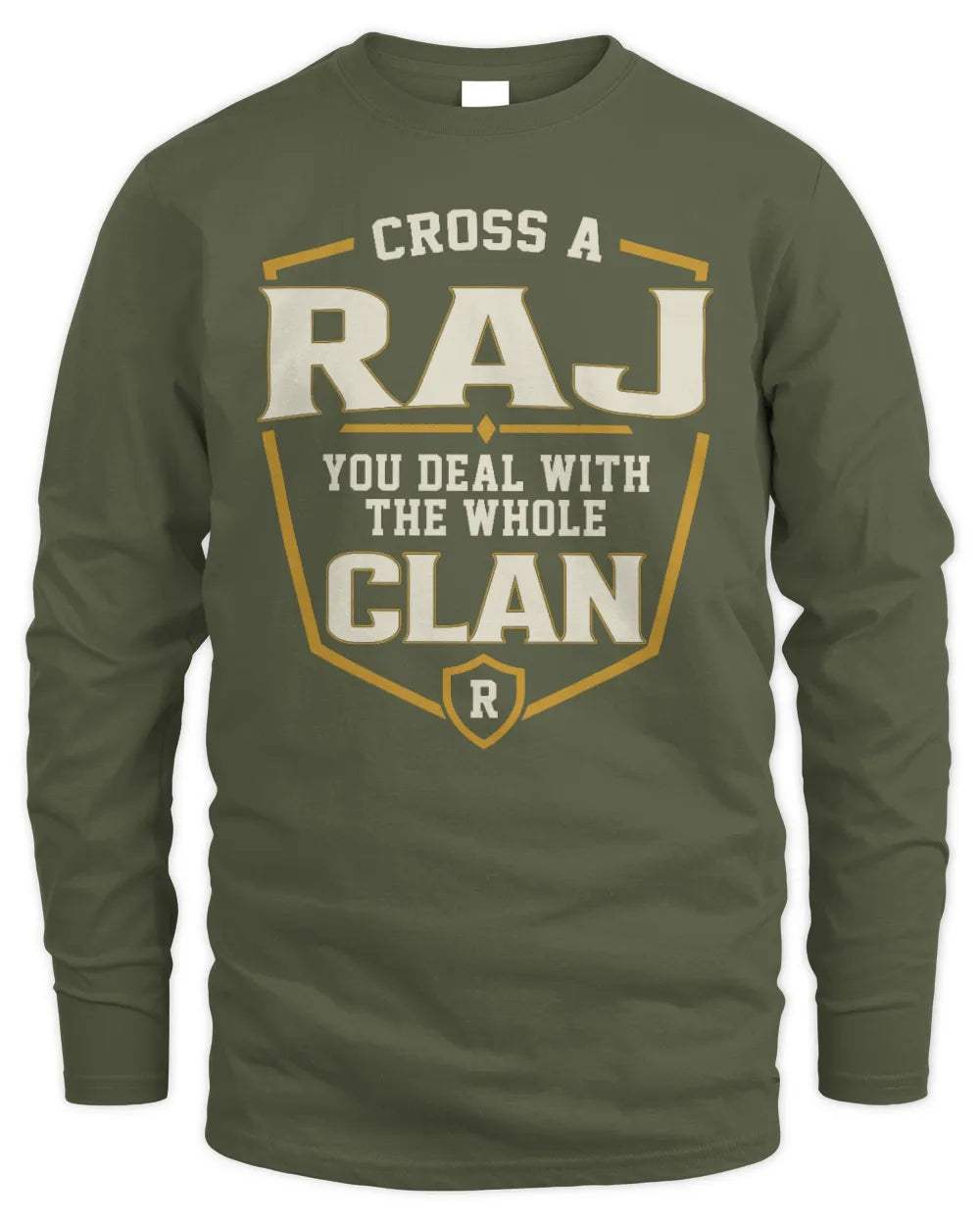 RAJ NT1-K008 Cross A/An NAME, You Deal With the Whole Clan | Personalized Vintage T-Shirt - Men's Long Sleeved T-Shirt - Military Green