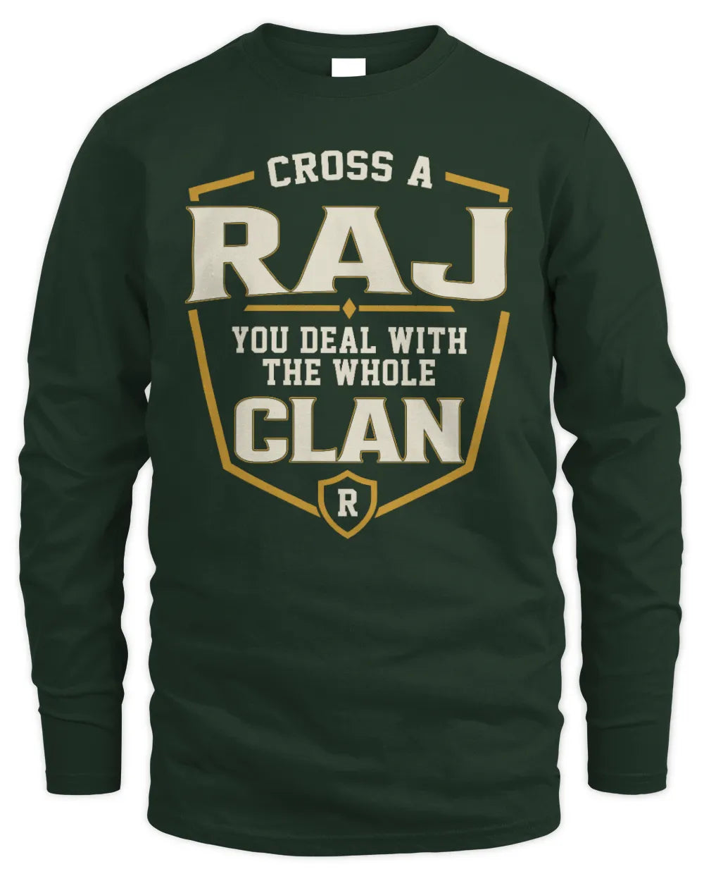 RAJ NT1-K008 Cross A/An NAME, You Deal With the Whole Clan | Personalized Vintage T-Shirt - Men's Long Sleeved T-Shirt - Forest Green