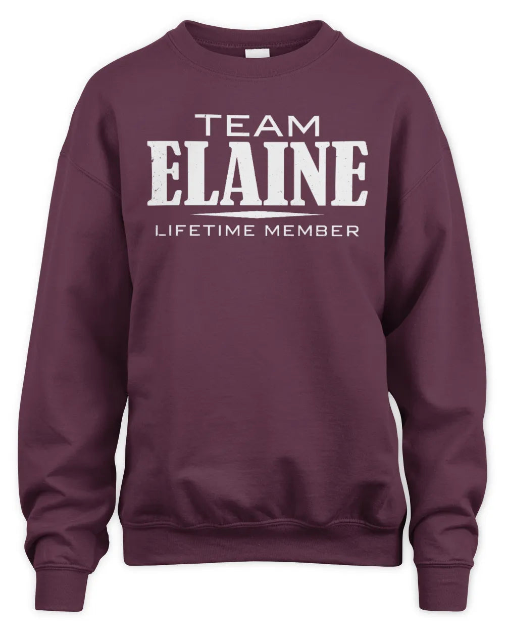 ELAINE BL62-K4-128 - Personalized “Team NAME Lifetime Member” - Unisex Sweatshirt - Maroon