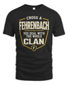 FEHRENBACH NT1-K008 Cross A/An NAME, You Deal With the Whole Clan | Personalized Vintage T-Shirt