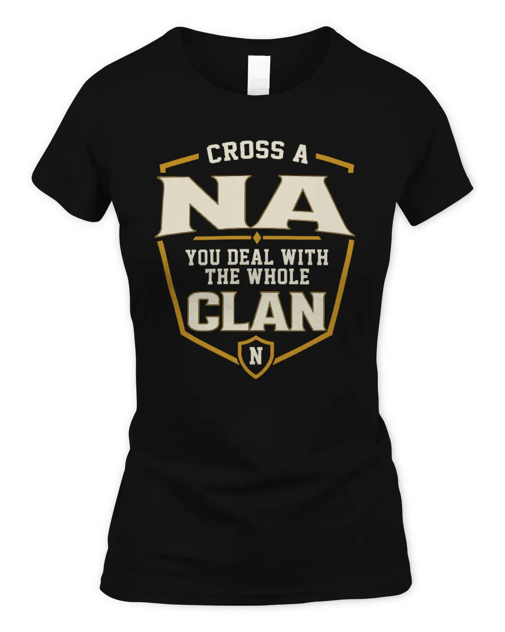 NA NT1-K008 Cross A/An NAME, You Deal With the Whole Clan | Personalized Vintage T-Shirt - Women's Standard T-Shirt - Black