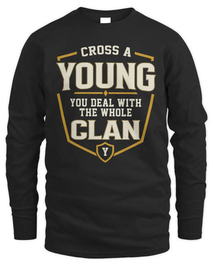 YOUNG NT1-K008 Cross A/An NAME, You Deal With the Whole Clan | Personalized Vintage T-Shirt - Men's Long Sleeved T-Shirt - Black