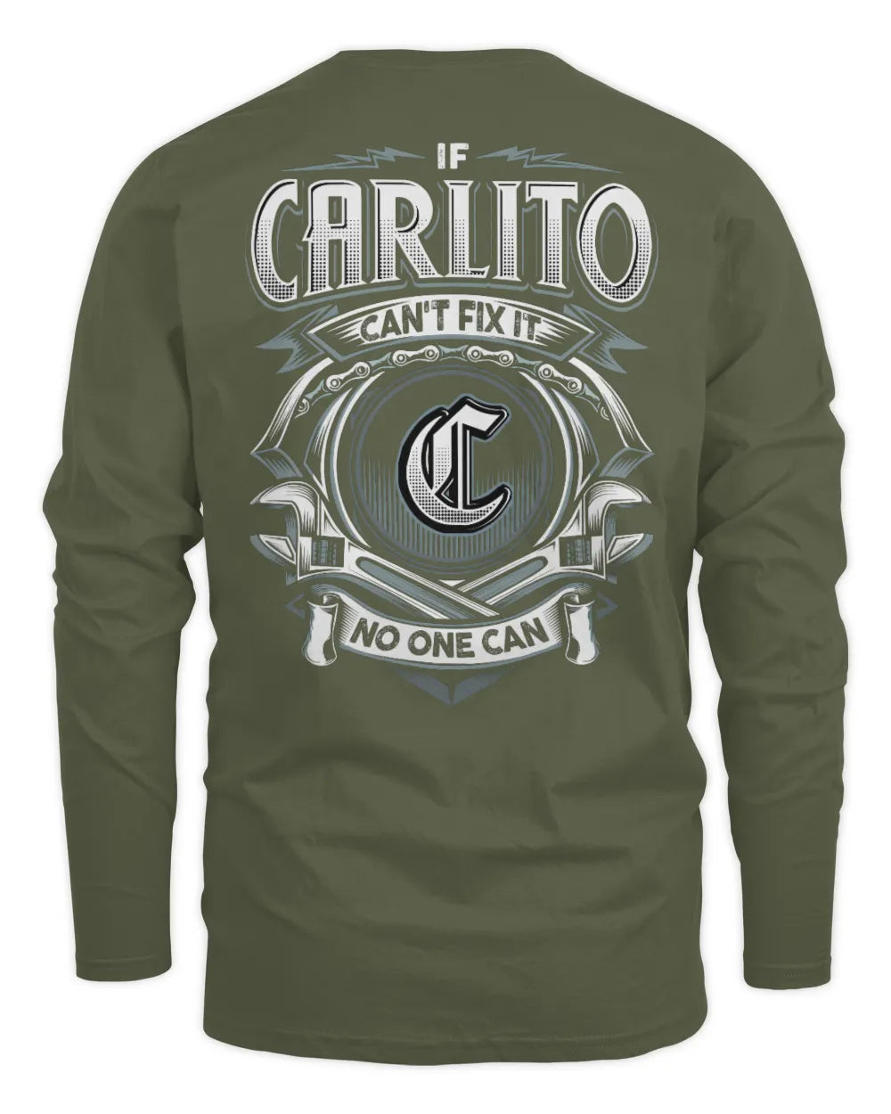 CARLITO AP81-K4-626 - Personalized Ahmed Quote Apparel “If Ahmed Can't Fix It, No One Can” - Men's Long Sleeved T-Shirt - Military Green