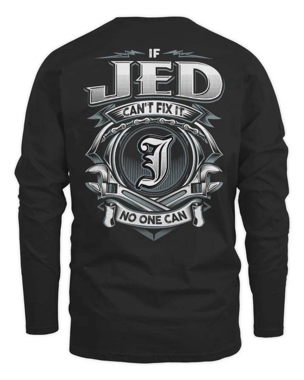 JED AP81-K4-626 - Personalized Ahmed Quote Apparel “If Ahmed Can't Fix It, No One Can” - Men's Long Sleeved T-Shirt - Black