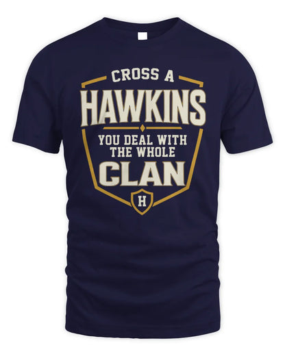 HAWKINS NT1-K008 Cross A/An NAME, You Deal With the Whole Clan | Personalized Vintage T-Shirt - Unisex Standard T-Shirt - Navy