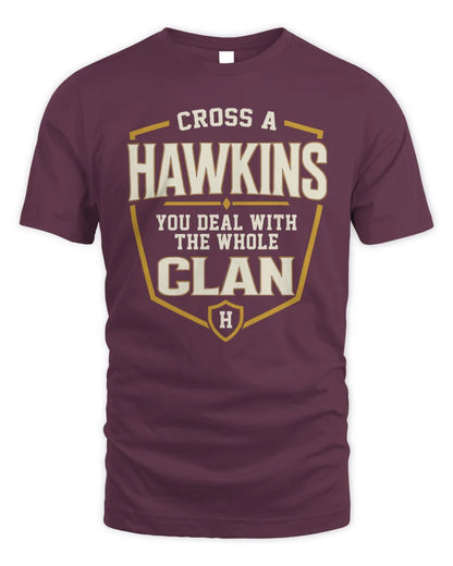 HAWKINS NT1-K008 Cross A/An NAME, You Deal With the Whole Clan | Personalized Vintage T-Shirt - Unisex Standard T-Shirt - Maroon