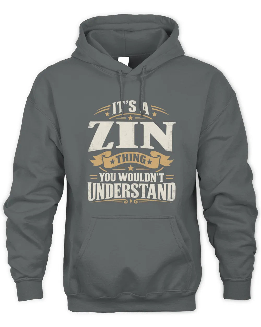 ZIN P08 TH51 - Personalized “It’s a/an [NAME] Thing – You Wouldn’t Understand” Shirt - Unisex Hoodie - Charcoal