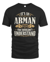 ARMAN P08 TH51 - Personalized “It’s a/an [NAME] Thing – You Wouldn’t Understand” Shirt - Unisex Standard T-Shirt - Black