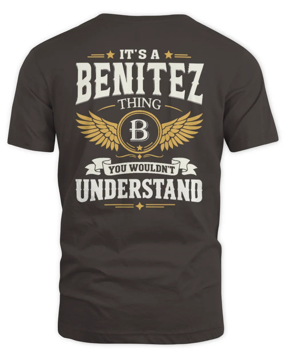 BENITEZ KT06-M008 It’s a [NAME] Thing – You Wouldn’t Understand | Personalized Vintage T-Shirt - Unisex Standard T-Shirt - Dark Chocolate