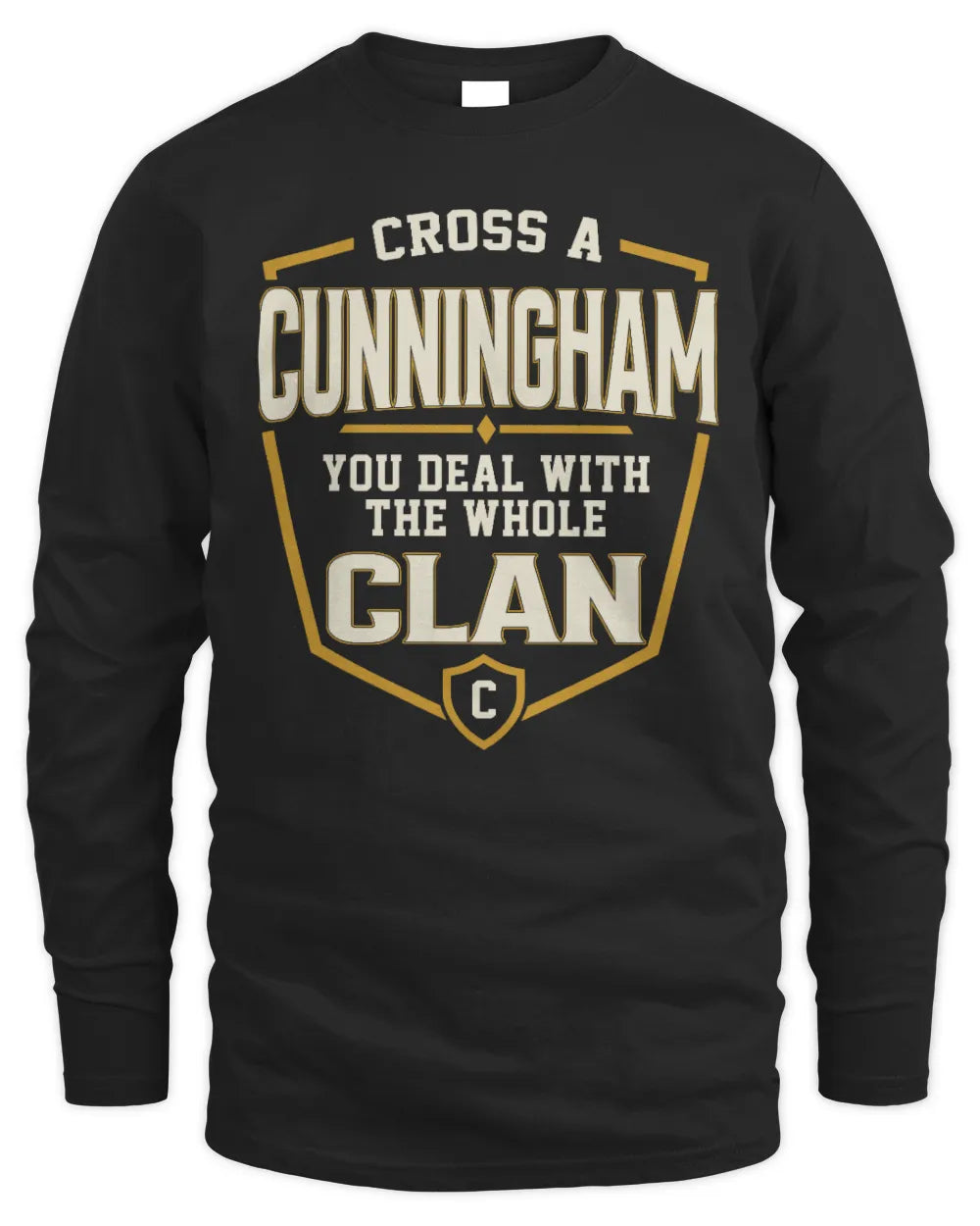 CUNNINGHAM NT1-K008 Cross A/An NAME, You Deal With the Whole Clan | Personalized Vintage T-Shirt - Men's Long Sleeved T-Shirt - Black