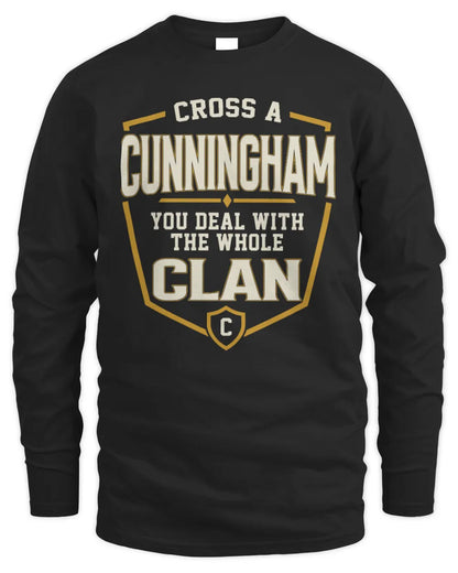 CUNNINGHAM NT1-K008 Cross A/An NAME, You Deal With the Whole Clan | Personalized Vintage T-Shirt - Men's Long Sleeved T-Shirt - Black