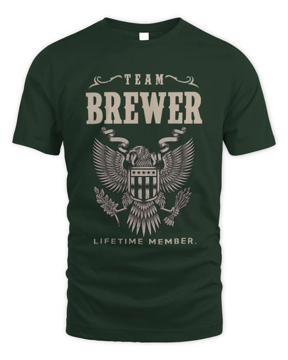 BREWER TP06-K82 – Personalized Classic Style Apparel “Team NAME Lifetime Member” - Unisex Standard T-Shirt - Forest Green