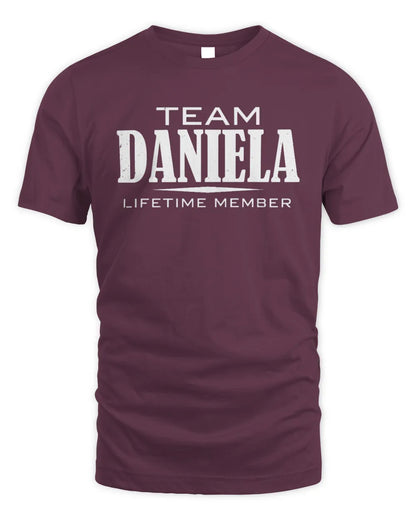 DANIELA BL62-K4-128 - Personalized “Team NAME Lifetime Member” - Unisex Standard T-Shirt - Maroon