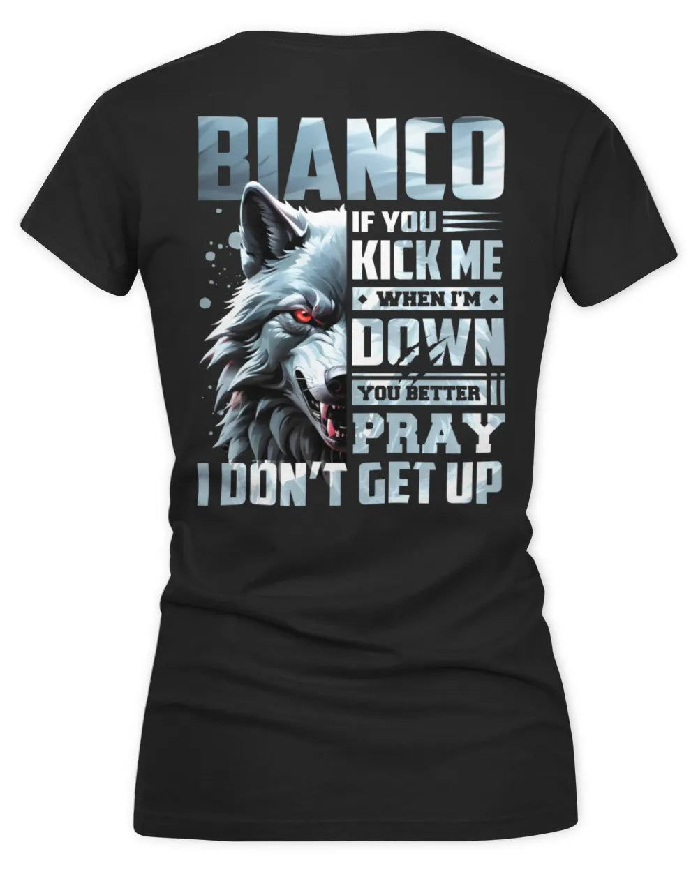 BIANCO AP62-K4-666 - Personalized Fierce Wolf Quote Apparel “If You Kick Me When I’m Down, You Better Pray I Don’t Get Up” - Women's V-Neck T-Shirt - Black