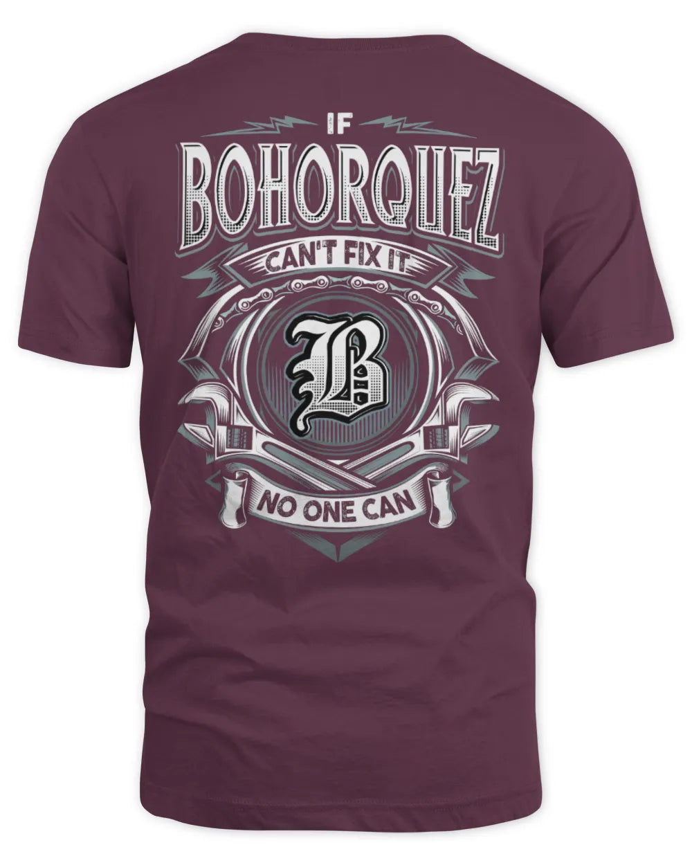 BOHORQUEZ AP81-K4-626 - Personalized Ahmed Quote Apparel “If Ahmed Can't Fix It, No One Can” - Unisex Standard T-Shirt - Maroon