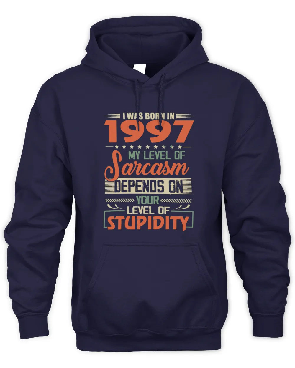 1997 HH89-K2 – Vintage Born to Be Sarcastic T-Shirt - Unisex Hoodie - Navy