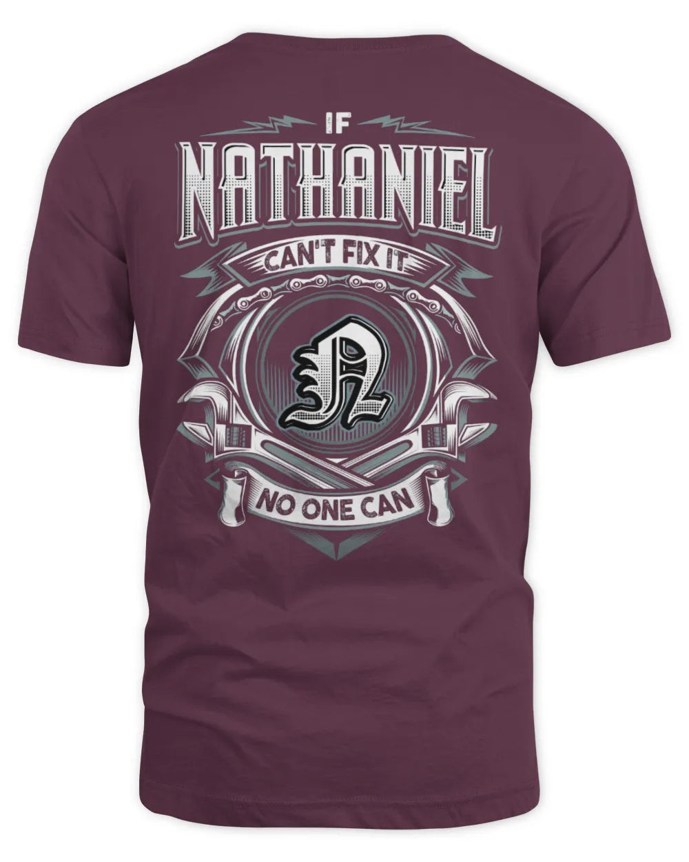 NATHANIEL AP81-K4-626 - Personalized Ahmed Quote Apparel “If Ahmed Can't Fix It, No One Can” - Unisex Standard T-Shirt - Maroon