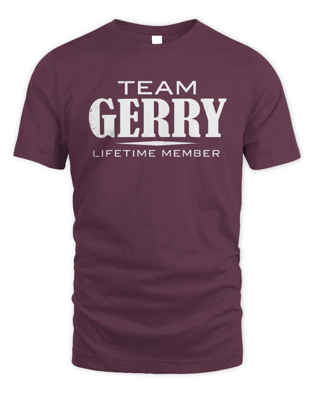 GERRY BL62-K4-128 - Personalized “Team NAME Lifetime Member” - Unisex Standard T-Shirt - Maroon