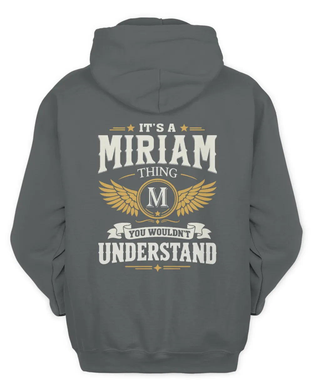 MIRIAM KT06-M008 It’s a [NAME] Thing – You Wouldn’t Understand | Personalized Vintage T-Shirt - Unisex Hoodie - Charcoal