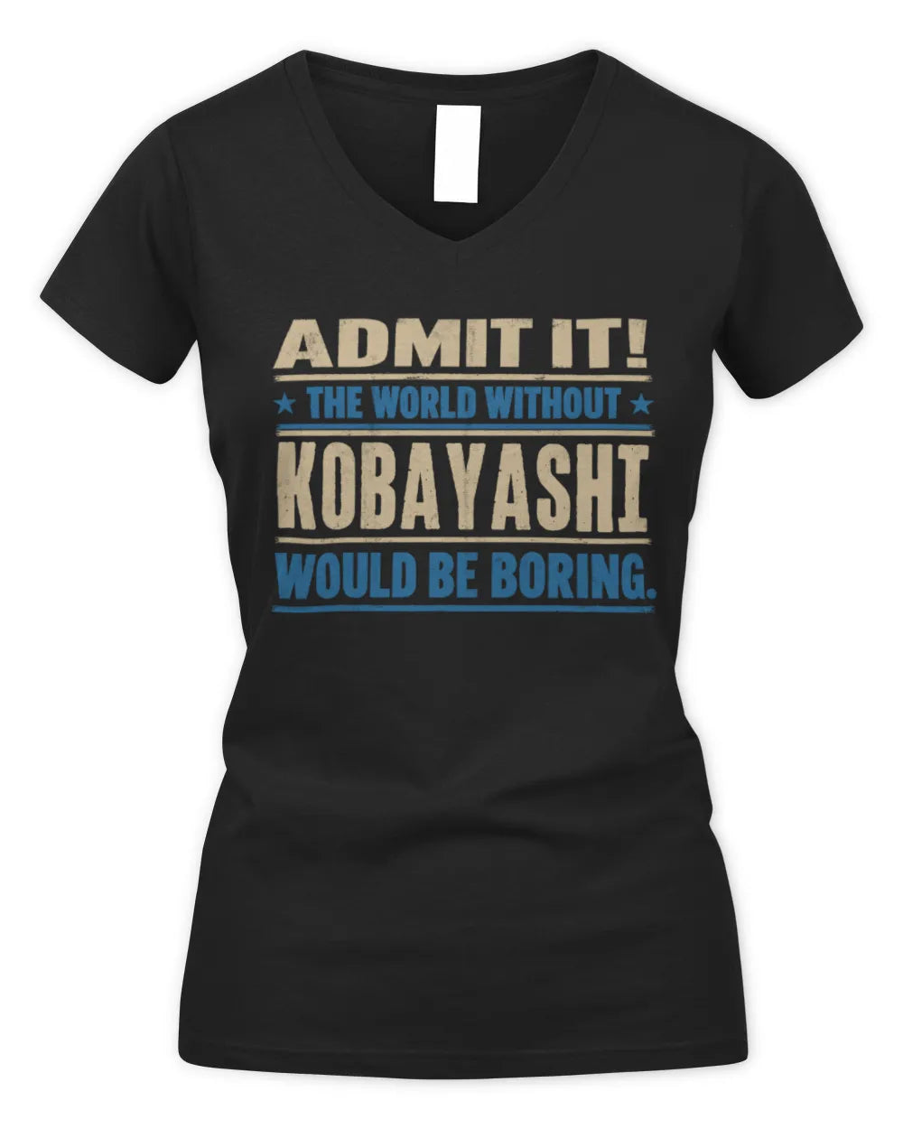 KOBAYASHI TP68-K2-968 – Personalized Funny Quote Apparel “The World Without NAME Would Be Boring” - Women's V-Neck T-Shirt - Black