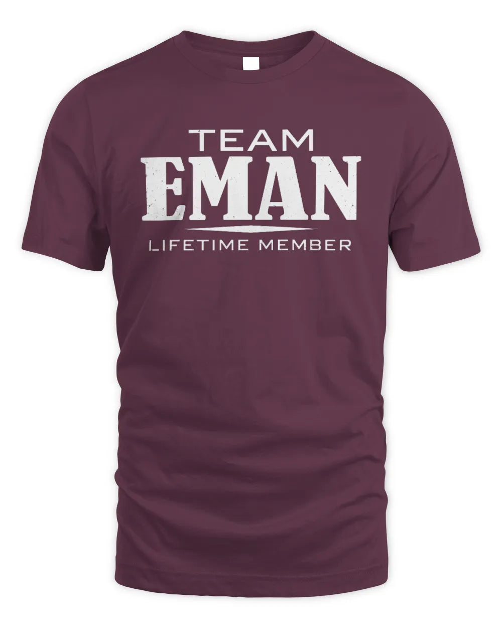 EMAN BL62-K4-128 - Personalized “Team NAME Lifetime Member” - Unisex Standard T-Shirt - Maroon
