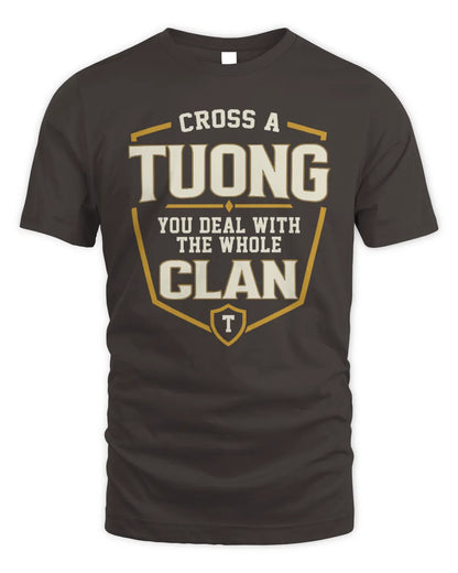 TUONG NT1-K008 Cross A/An NAME, You Deal With the Whole Clan | Personalized Vintage T-Shirt - Unisex Standard T-Shirt - Dark Chocolate