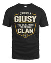 GIUSY NT1-K008 Cross A/An NAME, You Deal With the Whole Clan | Personalized Vintage T-Shirt