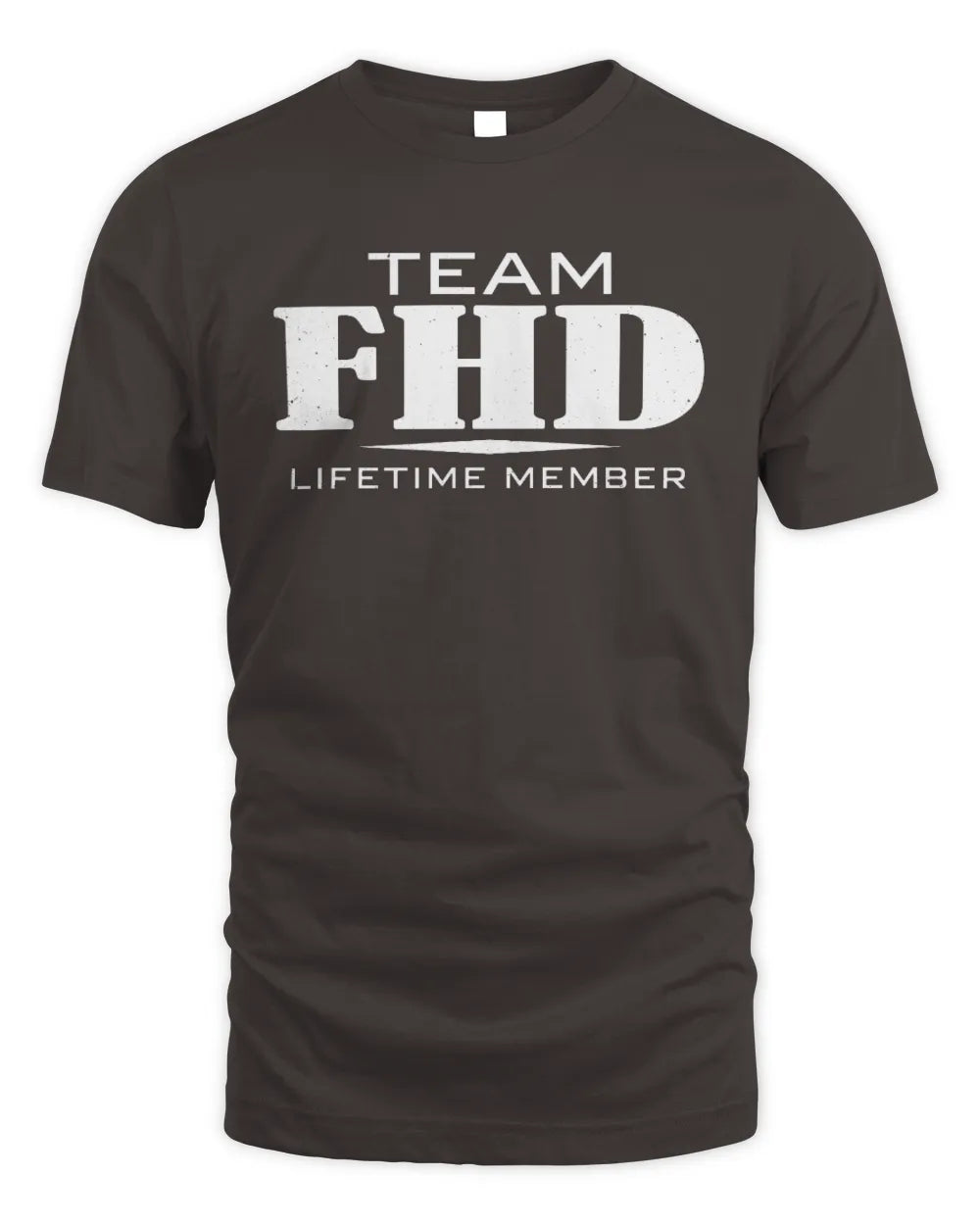 FHD BL62-K4-128 - Personalized “Team NAME Lifetime Member” - Unisex Standard T-Shirt - Dark Chocolate