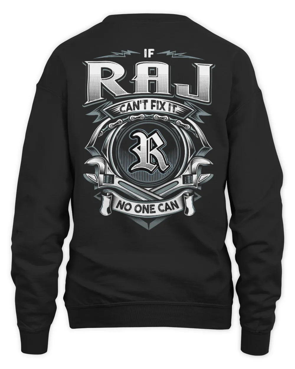 RAJ AP81-K4-626 - Personalized Ahmed Quote Apparel “If Ahmed Can't Fix It, No One Can” - Unisex Sweatshirt - Black