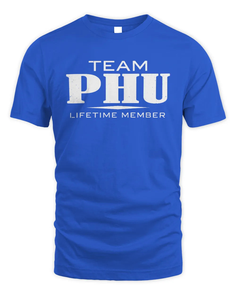 PHU BL62-K4-128 - Personalized “Team NAME Lifetime Member” - Unisex Standard T-Shirt - Royal