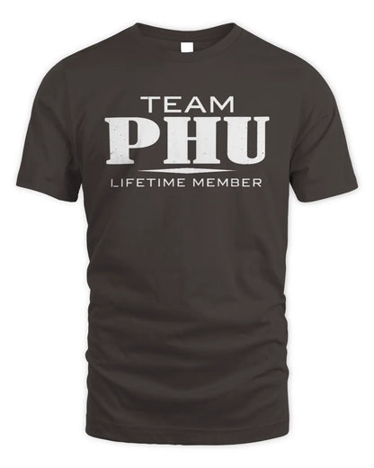 PHU BL62-K4-128 - Personalized “Team NAME Lifetime Member” - Unisex Standard T-Shirt - Dark Chocolate