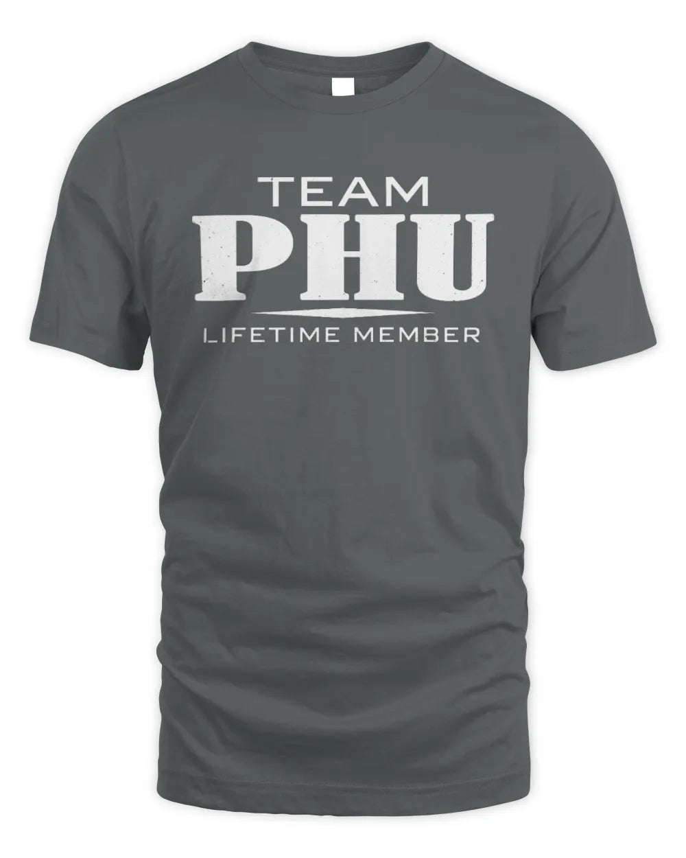 PHU BL62-K4-128 - Personalized “Team NAME Lifetime Member” - Unisex Standard T-Shirt - Charcoal