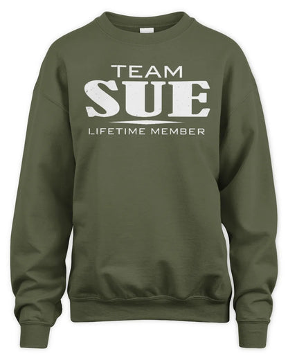 SUE BL62-K4-128 - Personalized “Team NAME Lifetime Member” - Unisex Sweatshirt - Military Green