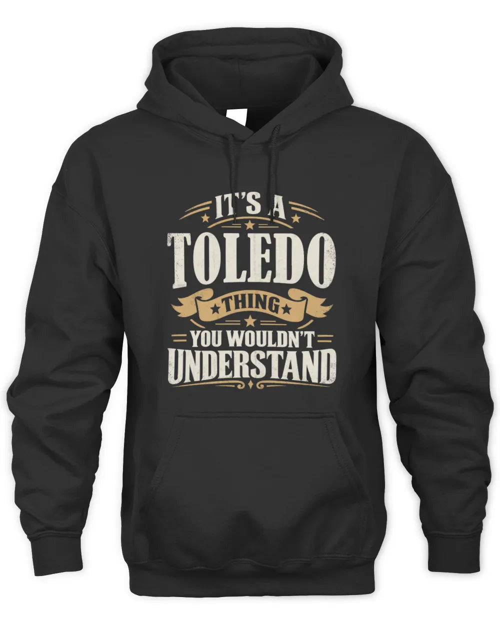 TOLEDO P08 TH51 - Personalized “It’s a/an [NAME] Thing – You Wouldn’t Understand” Shirt - Unisex Hoodie - Black
