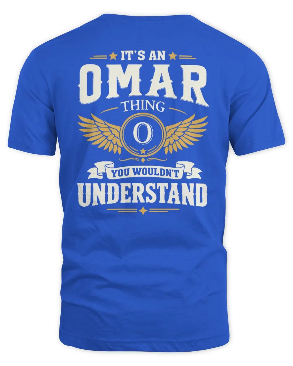 OMAR KT06-M008 It’s a [NAME] Thing – You Wouldn’t Understand | Personalized Vintage T-Shirt - Unisex Standard T-Shirt - Royal