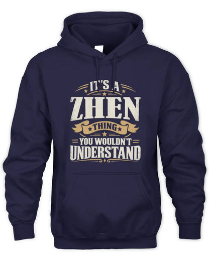 ZHEN P08 TH51 - Personalized “It’s a/an [NAME] Thing – You Wouldn’t Understand” Shirt - Unisex Hoodie - Navy