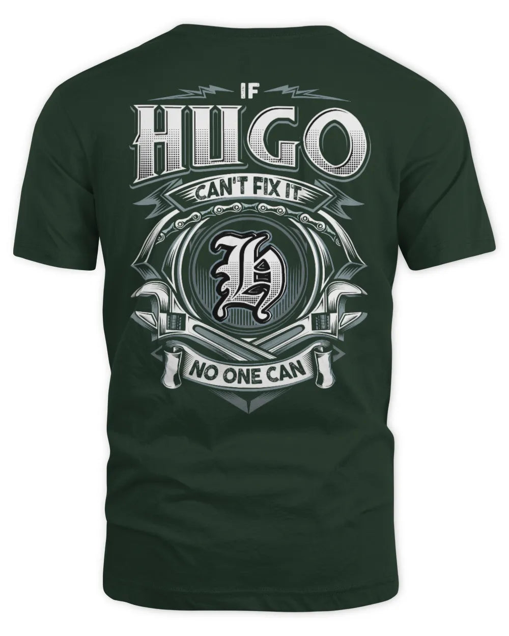 HUGO AP81-K4-626 - Personalized Ahmed Quote Apparel “If Ahmed Can't Fix It, No One Can” - Unisex Standard T-Shirt - Forest Green