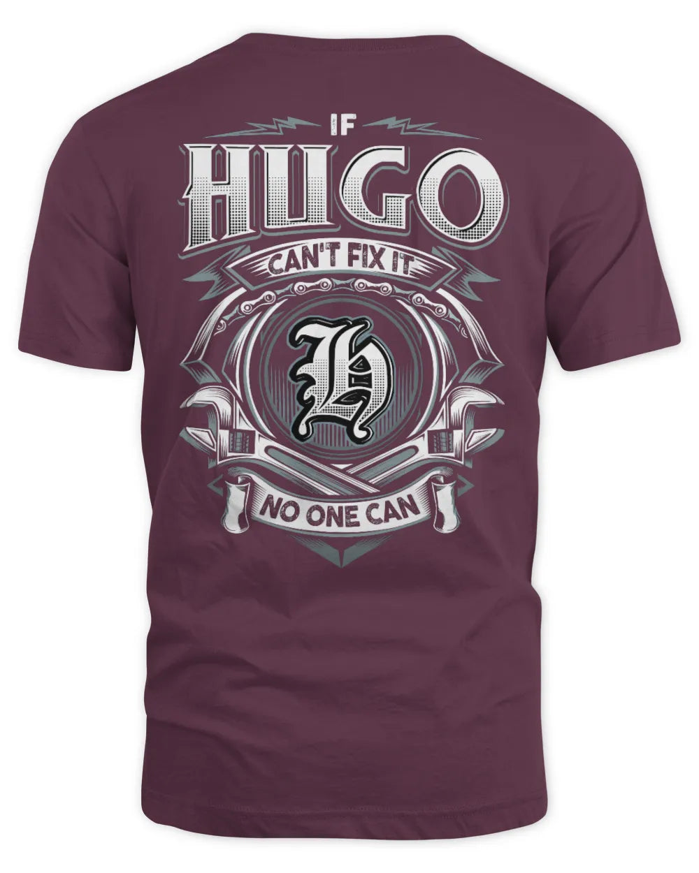 HUGO AP81-K4-626 - Personalized Ahmed Quote Apparel “If Ahmed Can't Fix It, No One Can” - Unisex Standard T-Shirt - Maroon