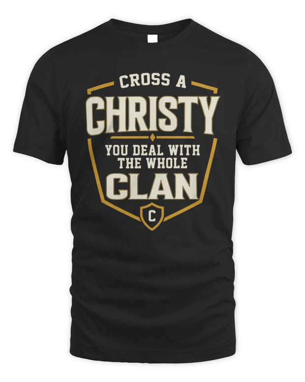 CHRISTY NT1-K008 Cross A/An NAME, You Deal With the Whole Clan | Personalized Vintage T-Shirt