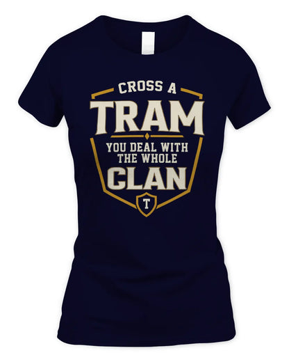 TRAM NT1-K008 Cross A/An NAME, You Deal With the Whole Clan | Personalized Vintage T-Shirt - Women's Standard T-Shirt - Navy