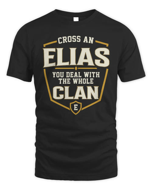 ELIAS NT1-K008 Cross A/An NAME, You Deal With the Whole Clan | Personalized Vintage T-Shirt - Unisex Standard T-Shirt - Black