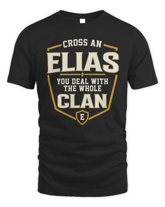 ELIAS NT1-K008 Cross A/An NAME, You Deal With the Whole Clan | Personalized Vintage T-Shirt - Unisex Standard T-Shirt - Black