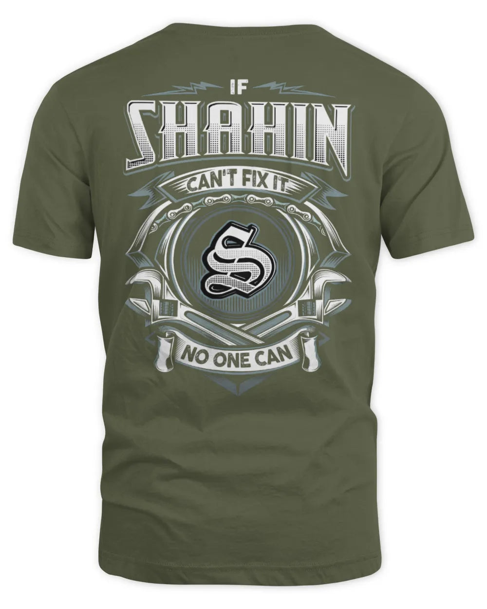 SHAHIN AP81-K4-626 - Personalized Ahmed Quote Apparel “If Ahmed Can't Fix It, No One Can” - Unisex Standard T-Shirt - Military Green