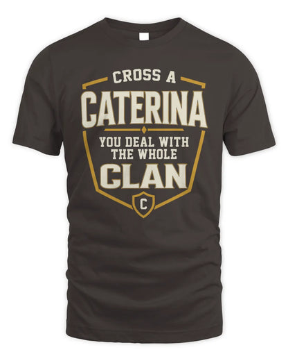 CATERINA NT1-K008 Cross A/An NAME, You Deal With the Whole Clan | Personalized Vintage T-Shirt - Unisex Standard T-Shirt - Dark Chocolate