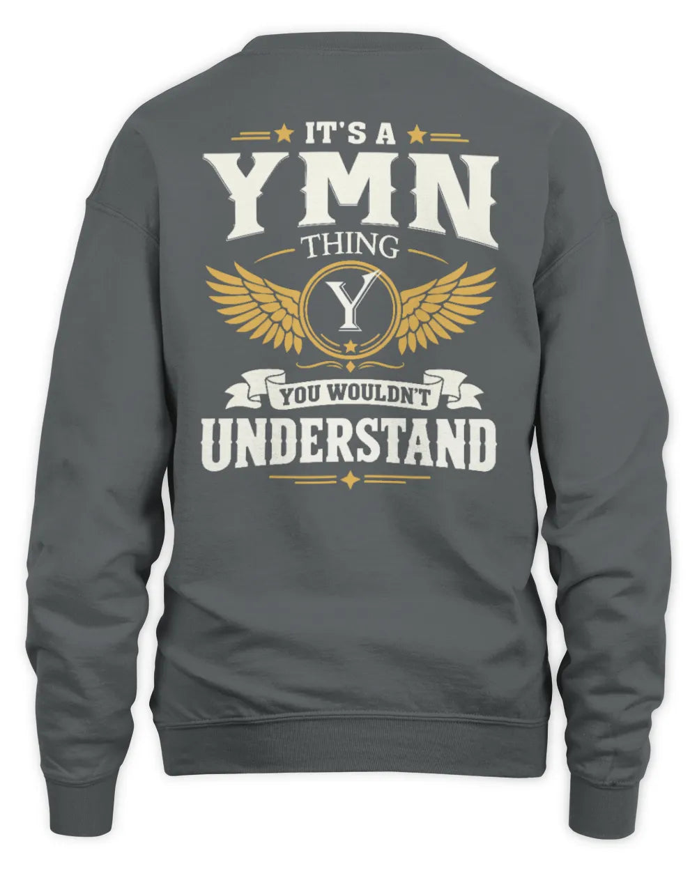 YMN KT06-M008 It’s a [NAME] Thing – You Wouldn’t Understand | Personalized Vintage T-Shirt - Unisex Sweatshirt - Charcoal