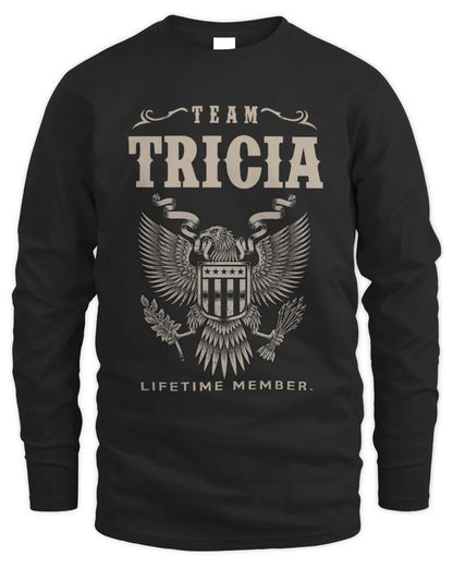 TRICIA TP06-K82 – Personalized Classic Style Apparel “Team NAME Lifetime Member” - Men's Long Sleeved T-Shirt - Black