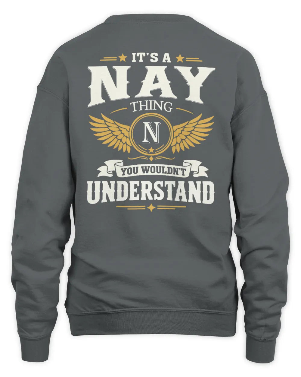 NAY KT06-M008 It’s a [NAME] Thing – You Wouldn’t Understand | Personalized Vintage T-Shirt - Unisex Sweatshirt - Charcoal